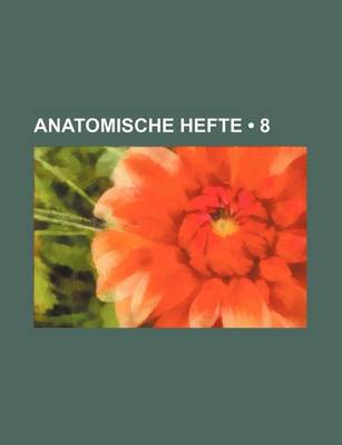 Book cover for Anatomische Hefte (8 )