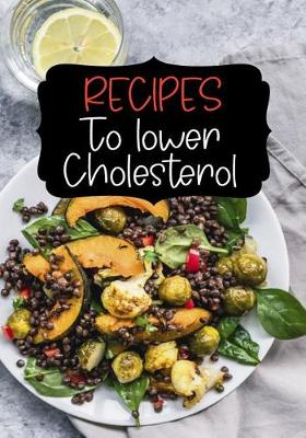 Book cover for Recipes to Lower Cholesterol