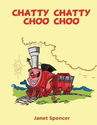 Book cover for Chatty Chatty Choo Choo