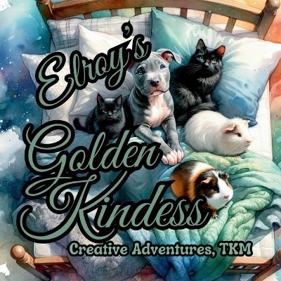 Book cover for Elroy's Golden Kindness