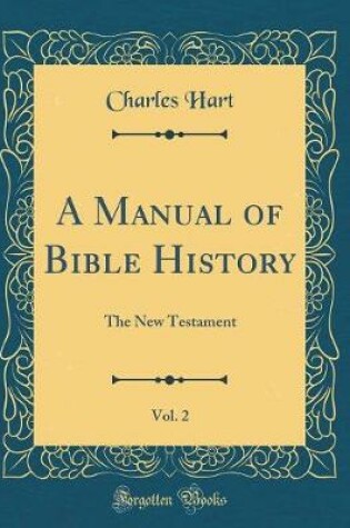 Cover of A Manual of Bible History, Vol. 2