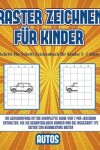 Book cover for Schritt-für-Schritt Zeichenbuch für Kinder 5 -7 Jahre (Raster zeichnen für Kinder - Autos)