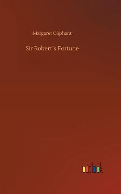 Book cover for Sir Robert´s Fortune