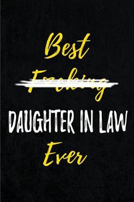 Book cover for Best F*cking Daughter in Law Ever