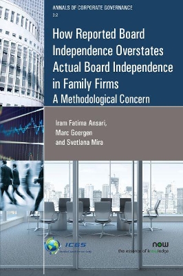 Cover of How Reported Board Independence Overstates Actual Board Independence in Family Firm