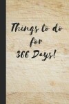 Book cover for Things to Do for 366 Days