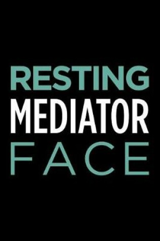 Cover of Resting Mediator Face