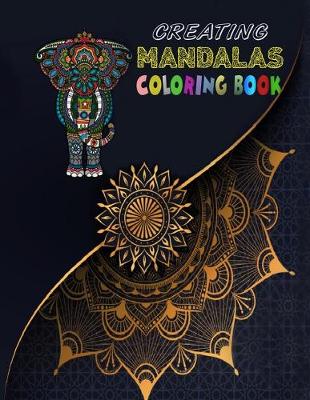 Book cover for Creating Mandalas Coloring Book