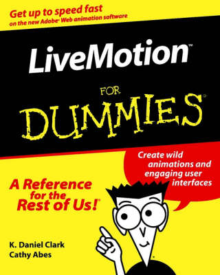 Book cover for Adobe LiveMotion For Dummies