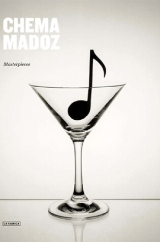 Cover of Chema Madoz Masterpieces