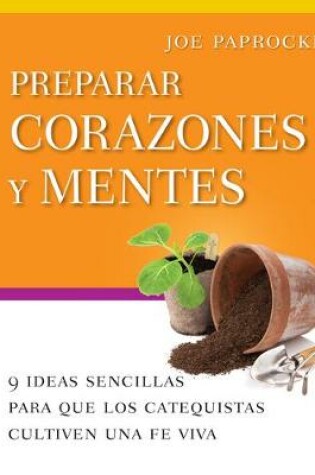 Cover of Preparar Corazones Y Mentes