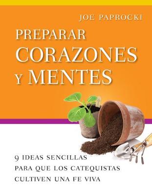 Cover of Preparar Corazones Y Mentes