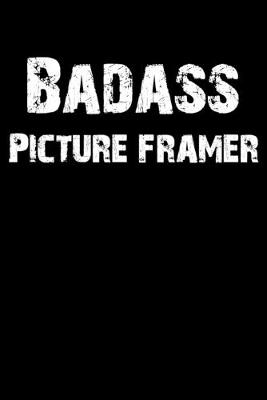 Book cover for Badass Picture Framer