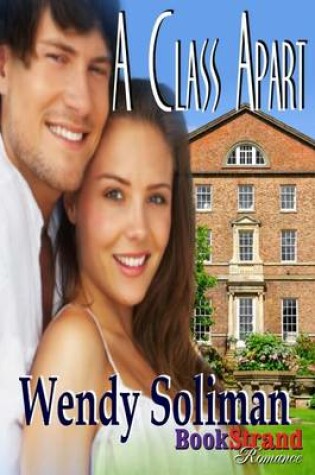 Cover of A Class Apart (Bookstrand Publishing Romance)