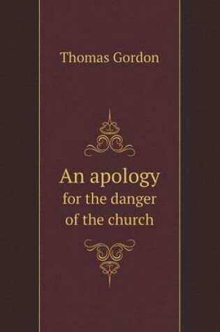 Cover of An apology for the danger of the church