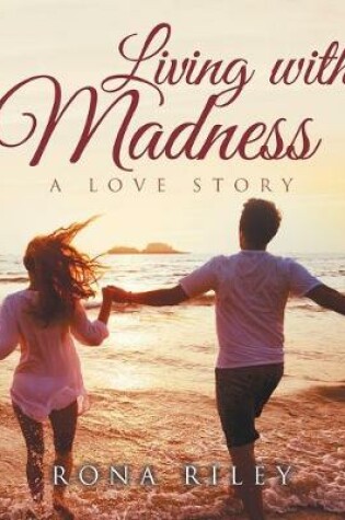 Cover of Living with Madness