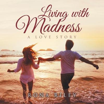 Book cover for Living with Madness