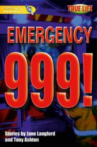 Cover of Literacy World Satellites Fiction Stg 1 Emergency 999 single
