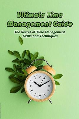 Book cover for Ultimate Time Management Guide