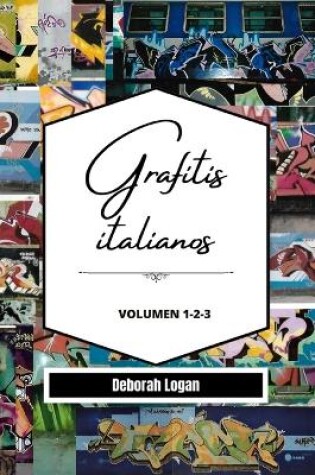 Cover of Grafitis Italianos Volumen 1-2-3