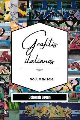 Book cover for Grafitis Italianos Volumen 1-2-3