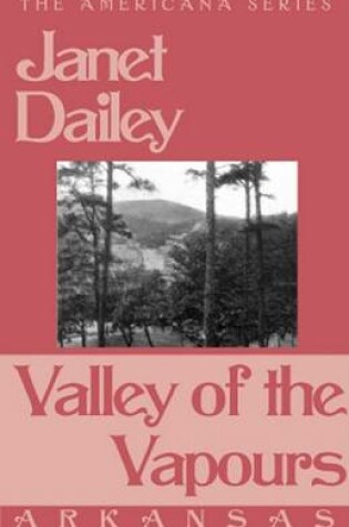Cover of Valley of the Vapors (Arkansas)