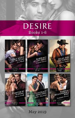Book cover for Desire Box Set 1-6/That Night in Texas/Marriage at Any Price/Texan for the Taking/Tempted by Scandal/A Contract Seduction/Wanted