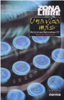 Book cover for Una Vida Mas. Noticias Extranas IV