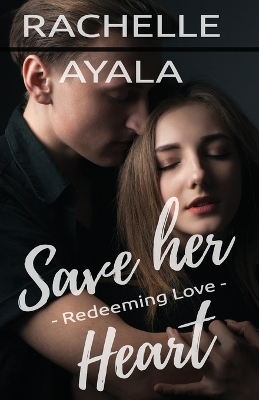 Book cover for Save Her Heart