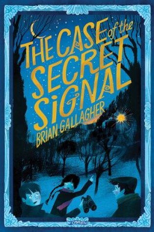 Cover of The Case of the Secret Signal