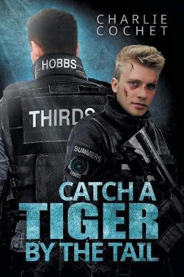 Book cover for Catch a Tiger by the Tail