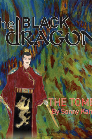 Cover of The Black Dragon the Tomb