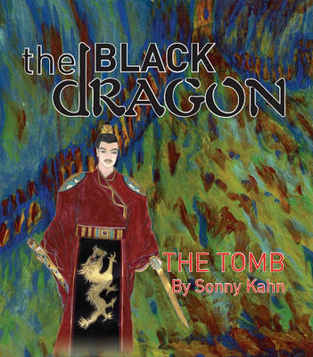 Book cover for The Black Dragon the Tomb