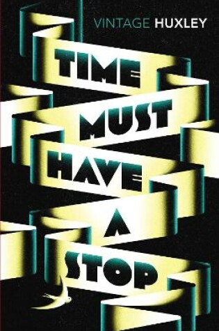 Cover of Time Must Have a Stop