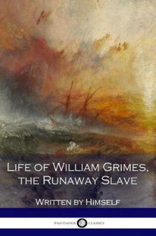 Cover of Life of William Grimes, the Runaway Slave