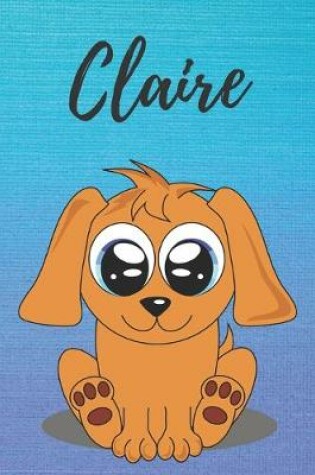 Cover of Claire dog coloring book / notebook / journal / diary