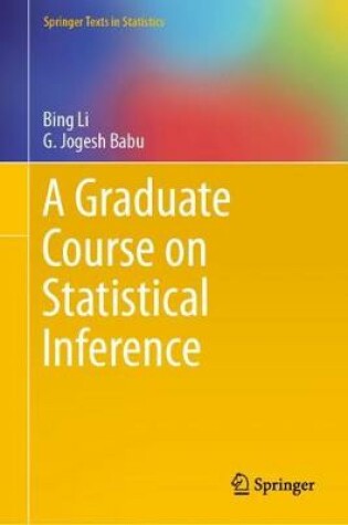 Cover of A Graduate Course on Statistical Inference