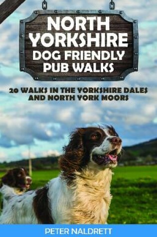 Cover of North Yorkshire Dog Friendly Pub Walks