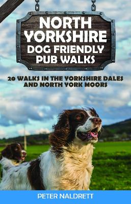 Cover of North Yorkshire Dog Friendly Pub Walks