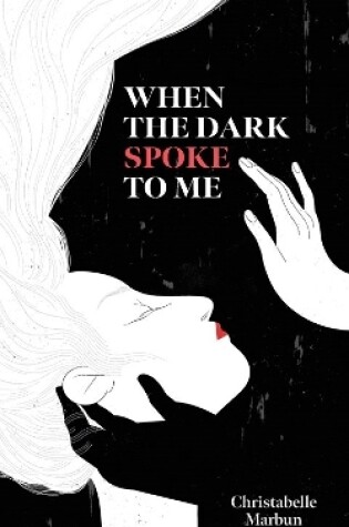 Cover of When the Dark Spoke to Me