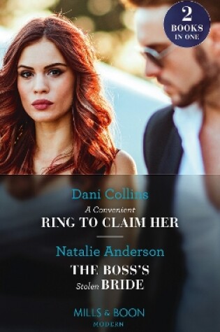 Cover of A Convenient Ring To Claim Her / The Boss's Stolen Bride