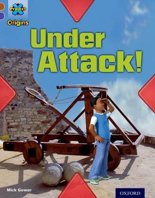 Book cover for Project X Origins: Brown Book Band, Oxford Level 11: Strong Defences: Under Attack!
