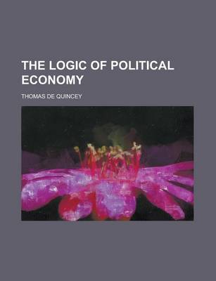 Book cover for The Logic of Political Economy