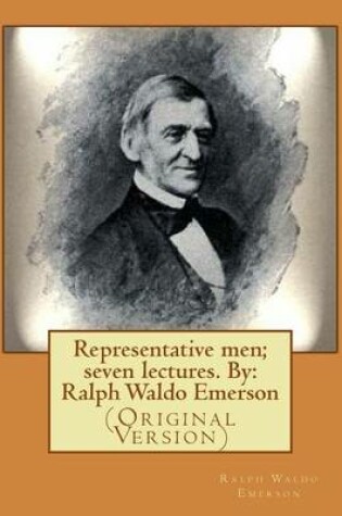 Cover of Representative men; seven lectures. By