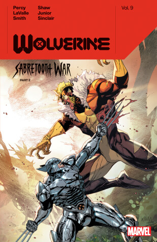 Cover of WOLVERINE BY BENJAMIN PERCY VOL. 9: SABRETOOTH WAR PART 2