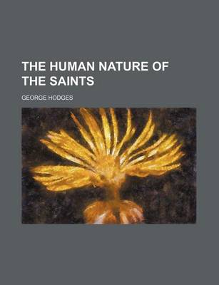 Book cover for The Human Nature of the Saints