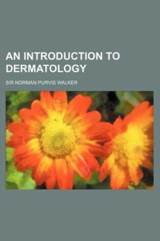 Cover of An Introduction to Dermatology