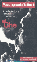 Book cover for Ernesto Guevara, Tambien Conocido Como El Che