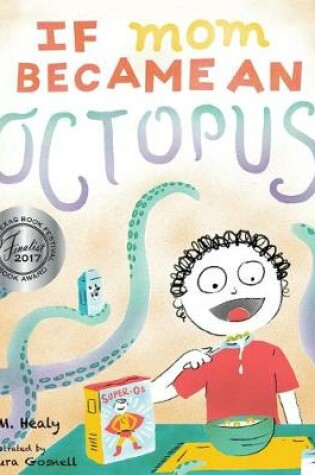 Cover of If Mom Became an Octopus