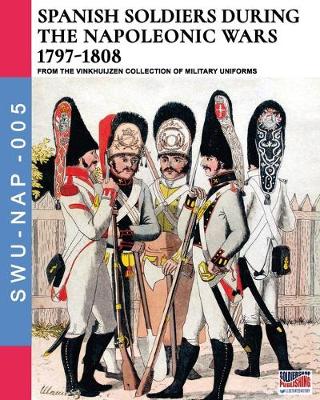 Cover of Spanish soldiers during the Napoleonic wars 1797-1808